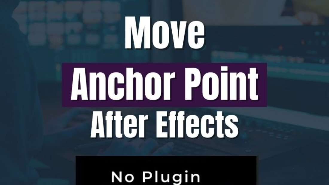 How to move anchor point in After Effects snail motion