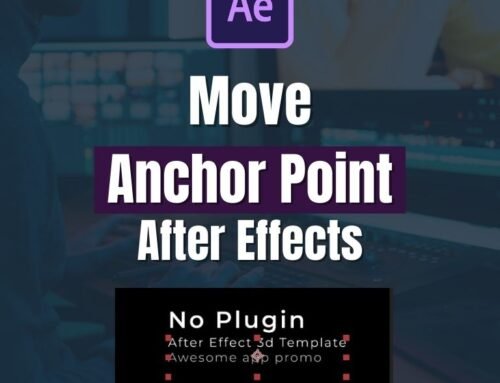 How to move anchor point in After Effects