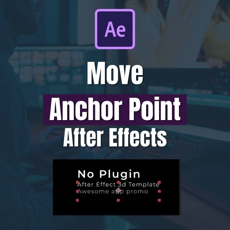 how-to-move-anchor-point-in-after-effects-snail-motion