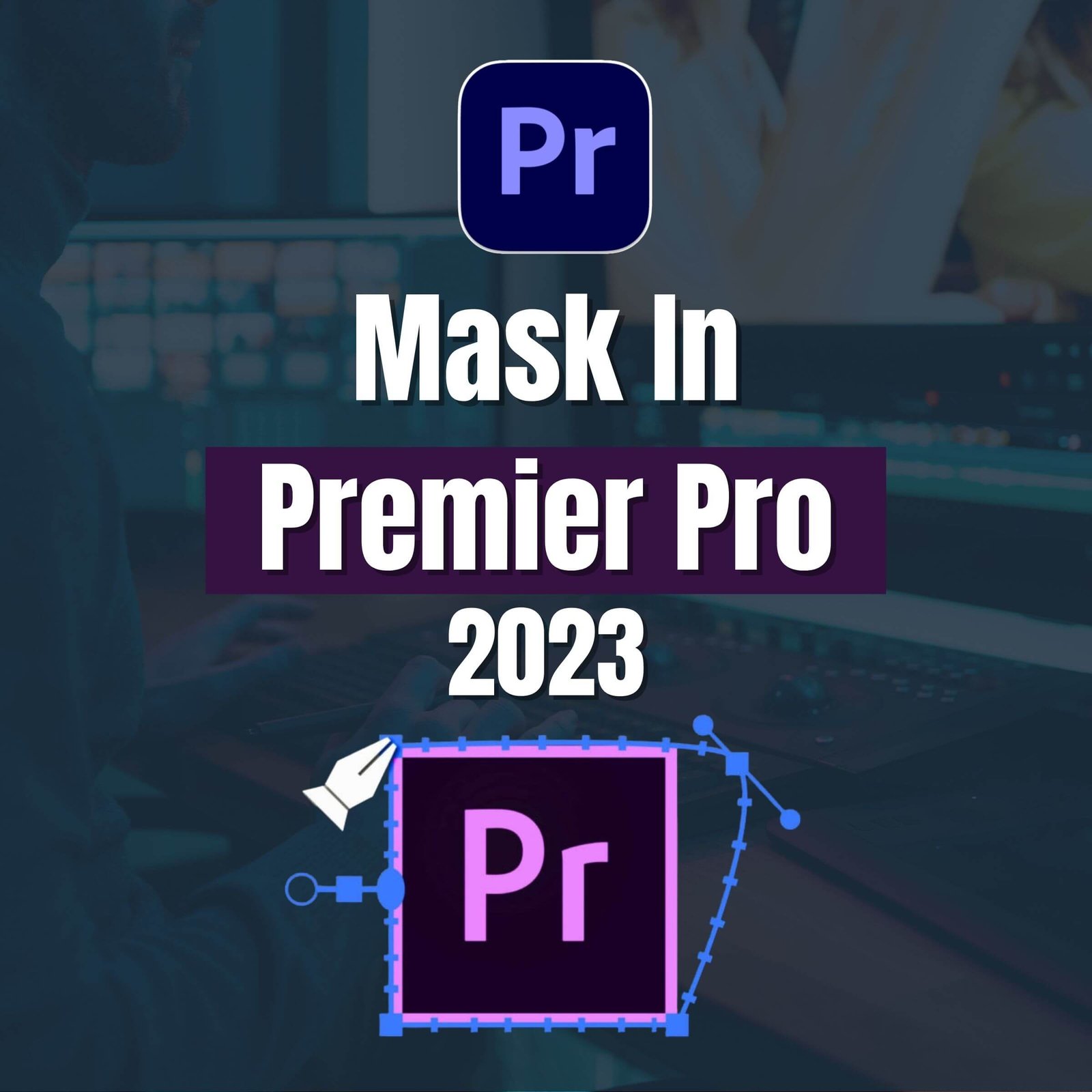 How to mask in premiere pro 2023 by snail motoin