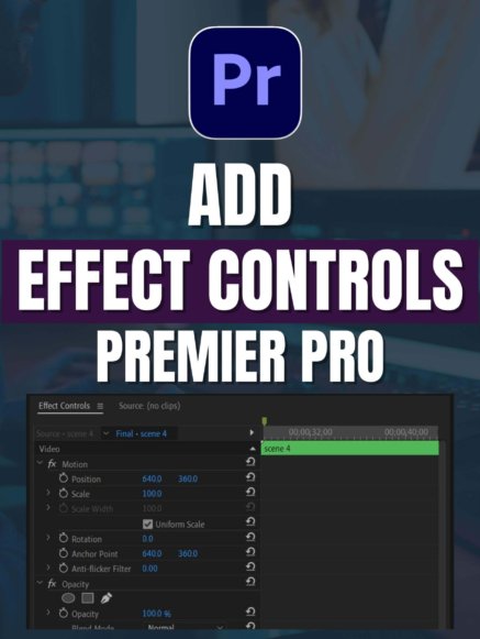 How to add Effect Controls in Premiere Pro by snail motion